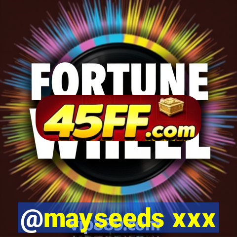 @mayseeds xxx